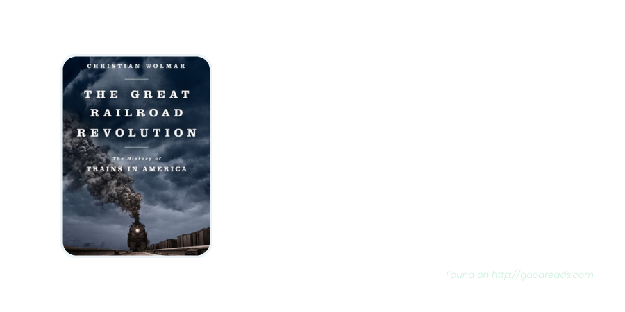 the great railroad revolution image